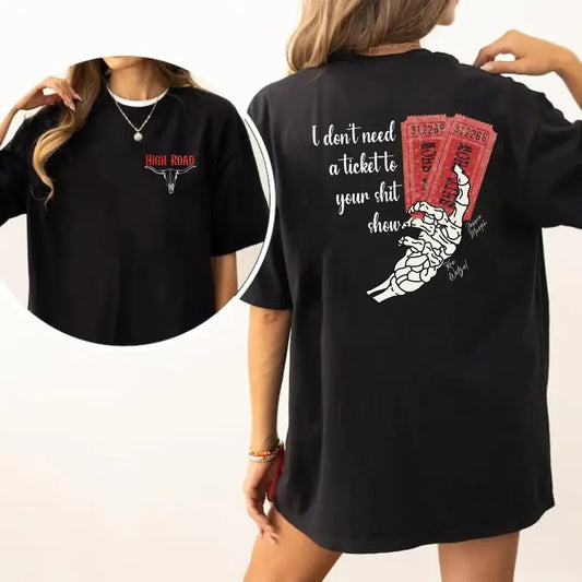 K0e Wetzei High Road Both Sided Tee, Ticket To Your Sh!T Show, Country Music Shirt, Summer Music Festival Tee, High R0ad Graphic Tee, Unisex Short Sleeve Tee Shirt
