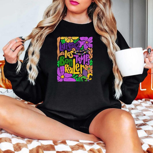 Laissez Les Bon Temps Rouler Sweatshirt, Mardi Gras Shirt, Fat Tuesday, Laissez Les Bon Temps Rouler Tee, Carnival tee, Mardi Gras Gift Tees