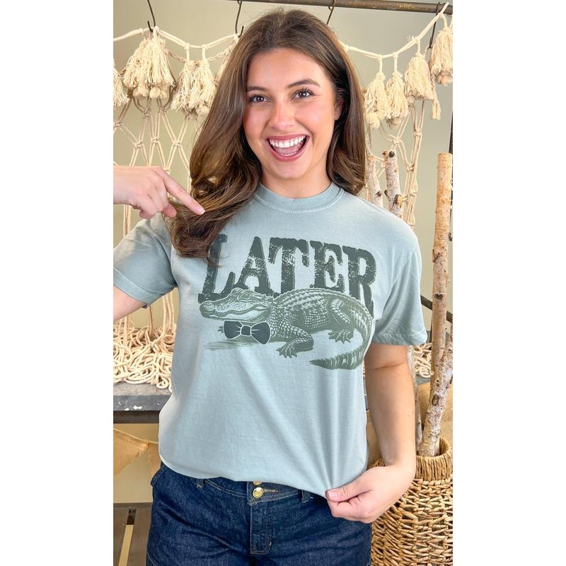 Later Gator Comfort Color Graphic T-Shirt
