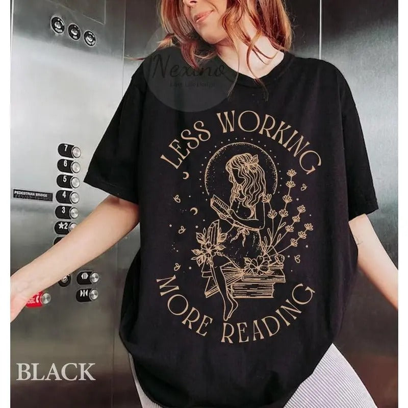 Less Working More Reading Shirt, Skeleton Reading T Shirt, Book Nerd Shirt, There Is No Such, Book Lover Gift For Women, Born To Read Shirt,Top Trending