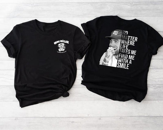 Mac Miller Best Day Ever Tshirt, No Matter Where Life Takes Me, Music Tshirt, Hiphop Tee, Rap Shirt, Street Wear