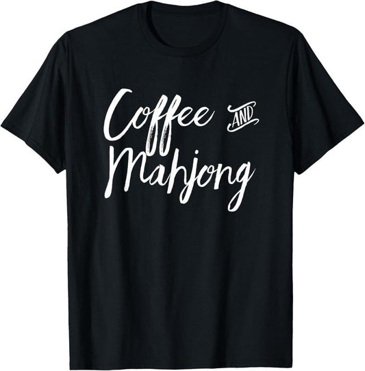 Mahjong Players Mahjongg Coffee Lovers T-Shirt