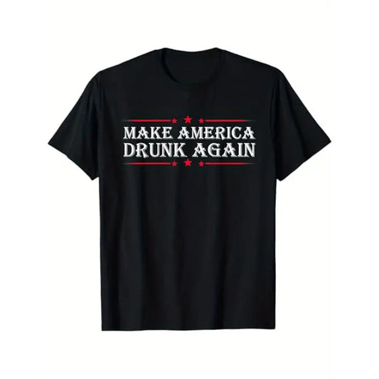 Make America Drunk Again" Funny Sarcastic Cotton Tee - Men's Casual Crew Neck T-Shirt with Unique Print Design, Machine Washable Made in USA