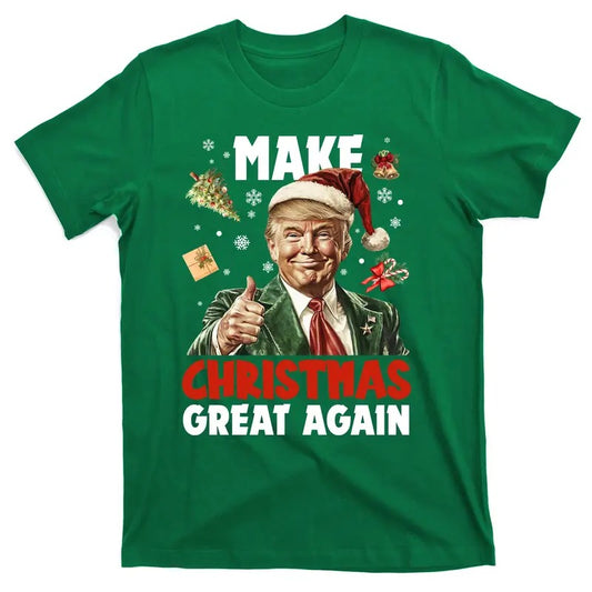 Make Christmas Great Again Donald Trump 47th President of the United States Fun Holiday T-Shirt