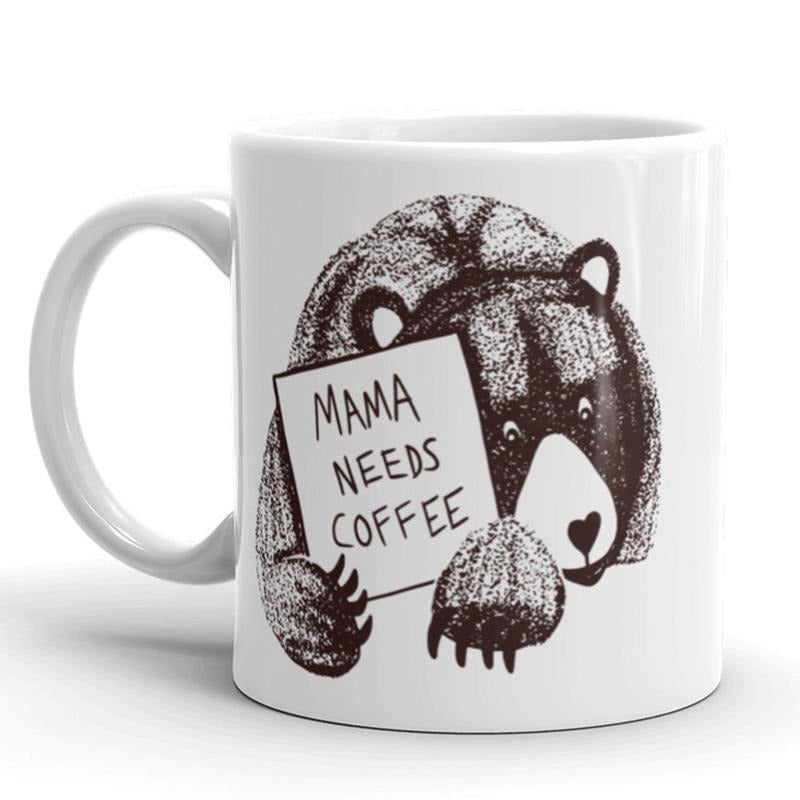 Mama Needs Coffee Coffee Mug Cute Bear Ceramic Cup-11oz Funny Coffee Mugs Ceramic Printed Drinkware Cup