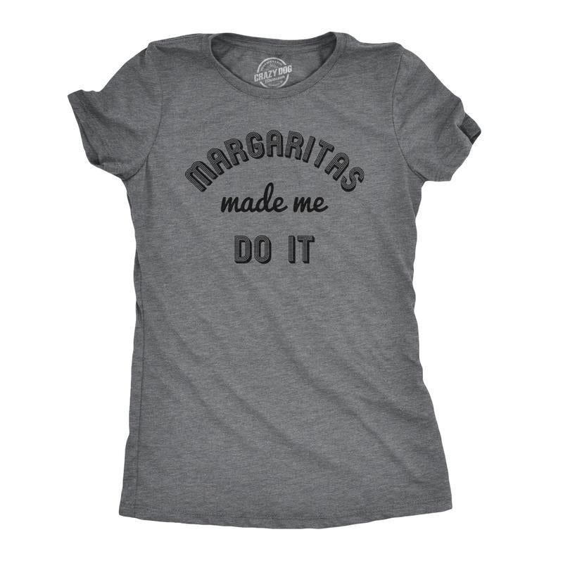 Margaritas Made Me Do It Funny Drinking Mardi Gras T Shirt For Woman Funny Womens T Shirts Cute Slimming Top Comfortable Soft Womenswear Cinco De Mayo Tops for Women Funny Drinking Top Women's Novelty Dark Grey