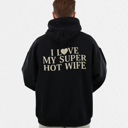 Matching Couple Tshirt, I Love My Super Hot Wife Sweatshirt, Funny Saying Shirt, Valentine Gift For Husband, Unisex Crewneck Pullover Tee, Crewneck Top