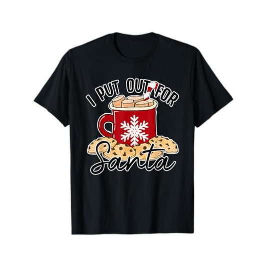 Men'S Women'S Christmas T-Shirt, "I Put Out for Santa" Print, Unisex Black Cotton Tee, Casual Round Neck, Stretchy Soft Fabric, Perfect Fit for All Seasons, Holiday Gift for Mom, Dad, Friends Made in USA