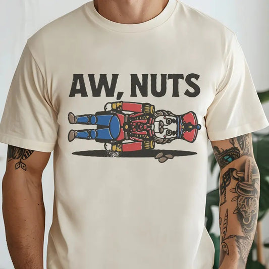 Mens AW Nuts Nutcracker Tee Funny AW Nuts Sweatshirt Sarcastic Christmas Tees Holiday Mens Gift Tshirt Boyfriend Gift Sweatshirt