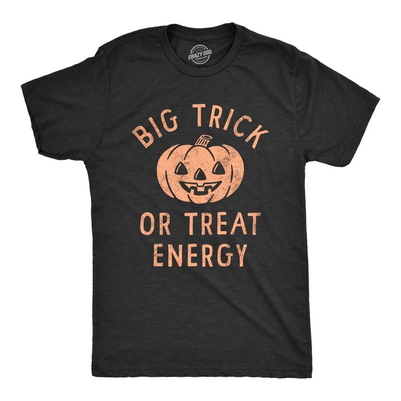 Mens Big Trick Or Treat Energy T Shirt Funny Jack O Lantern Halloween Vibes Tee for Guys Mens Funny T Shirts Cool Tees Soft Stylish Casual Menswear Halloween Apparel for Men Funny Sarcastic Short Black -