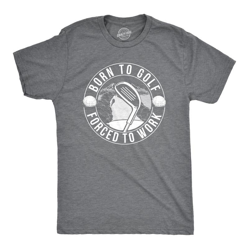 Mens Born to Golf T Shirt Funny Sports Golfing T Shirt Dad Golfer Humor Mens Funny T Shirts Cool Tees Soft Stylish Casual Menswear Funny Golf Short Sleeve Novelty Tees for Guys Dark Grey