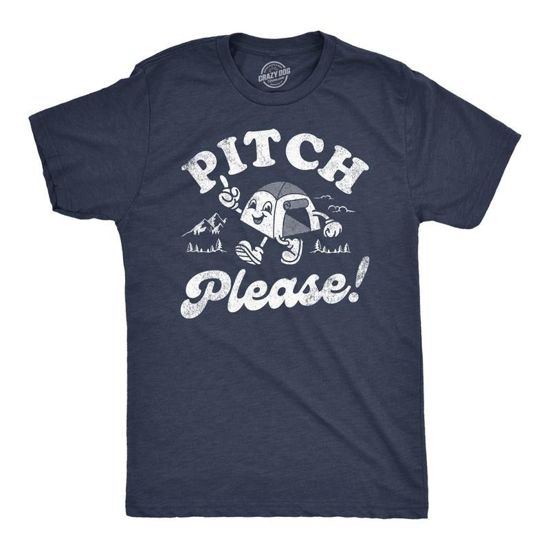 Mens Funny T Shirts Pitch Please Sarcastic Camping Graphic Tee For Men Mens Funny T Shirts Cool Tees Soft Stylish Casual Menswear Sarcastic Apparel for Men Funny Camping Short Sleeve Novelty Tees for Navy -