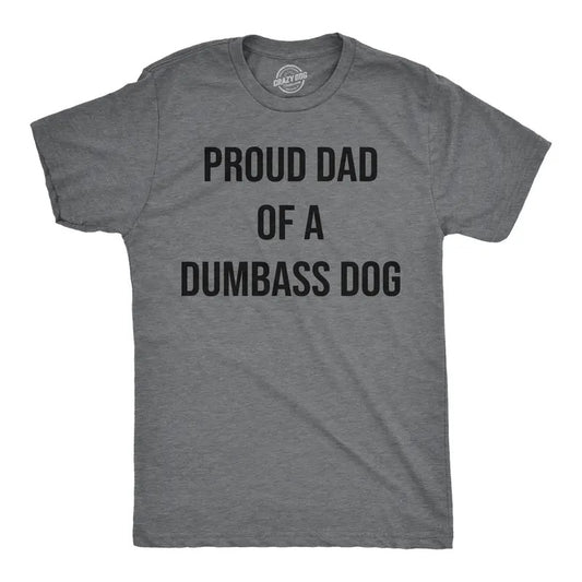 Mens Funny T Shirts Proud Dad Of A Dumbass Dog Sarcastic Graphic Tee For Men Mens Funny T Shirts Cool Tees Soft Stylish Casual Menswear Funny Dog Short Sleeve Novelty Tees for Guys Dark Grey