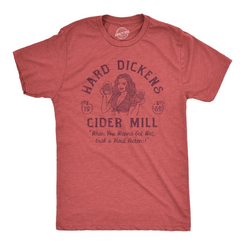 Mens Hard Dickens Cider Mill T Shirt Funny Adult Humor Cidery Joke Tee for Guys Mens Funny T Shirts Cool Tees Soft Stylish Casual Red -