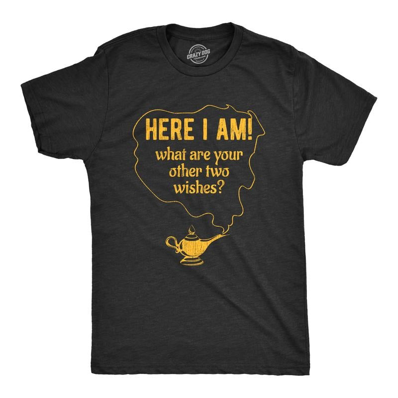 Mens Here I Am What Are Your Other Two Wishes T Shirt Funny Genie In A Bottle Pick Up Line Tee Mens Funny T Shirts Cool Tees Soft Stylish Casual Menswear Funny Sarcastic Short Sleeve Novelty Tees for Black