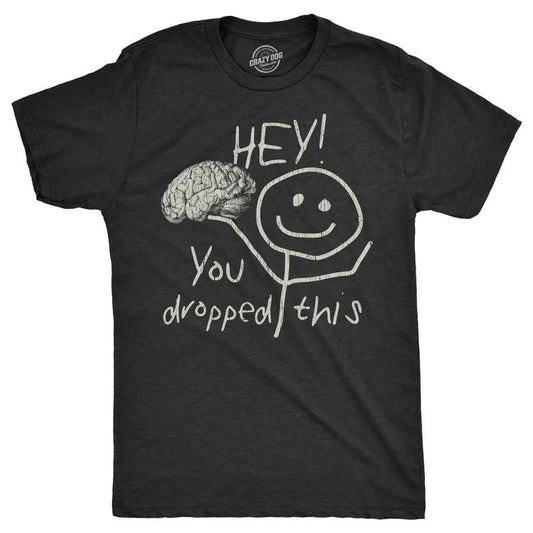 Mens Hey You Dropped This T Shirt Funny Lost Brain Dumb Idiot Joke Tee for Guys Mens Funny T Shirts Cool Tees Soft Stylish Casual Menswear Funny Sarcastic Short Sleeve Novelty Tees for Guys Black -
