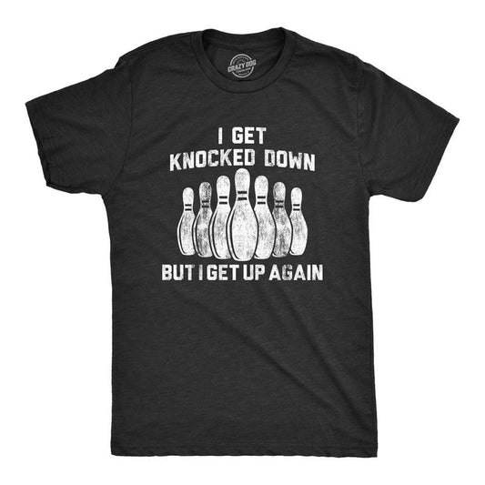Mens I Get Knocked Down But I Get Up Again T Shirt Funny Bowling Pin Graphic Novelty Tee Mens Funny T Shirts Cool Tees Soft Stylish Casual Menswear Funny Music Short Sleeve Novelty Tees for Guys Black