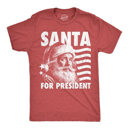Mens Santa for President T Shirt Funny Christmas Shirt Political Slogan for the Holiday Tee for Guys Mens Funny T Shirts Cool Tees Soft Stylish Casual Menswear Christmas Apparel for Men Funny Black -