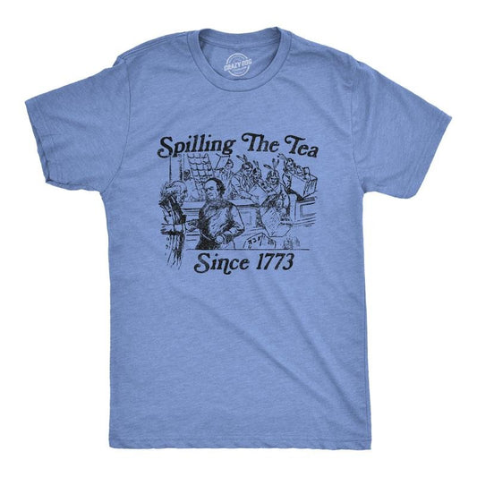Mens Spilling The Tea Since 1773 T Shirt Funny US History Boston Tee Party Graphic Tee Mens Funny T Shirts Cool Tees Soft Stylish Light Blue
