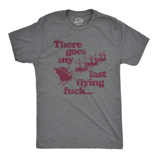 Mens There Goes My Last Flying F*ck T Shirt Funny Christmas Santa Graphic Tee Mens Funny T Shirts Cool Tees Soft Stylish Casual Menswear Christmas Apparel for Men Funny Sarcastic Short Sleeve Novelty Dark Grey