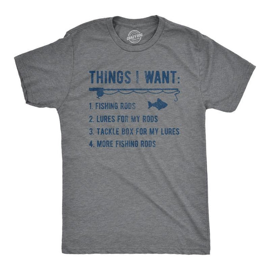 Mens Things I Want List Fishing T Shirt Funny Fisherman Checklist Joke Tee For Guys Mens Funny T Shirts Cool Tees Soft Stylish Casual Menswear Funny Fishing Short Sleeve Novelty Tees for Guys Dark Grey