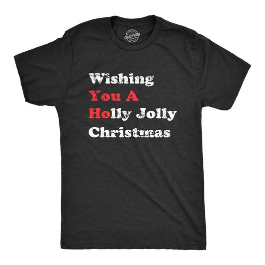 Mens Wishing You a Holly Jolly Christmas T Shirt Funny Offensive You A Ho Joke Tee For Guys Mens Funny T Shirts Cool Tees Soft Stylish Casual Menswear Christmas Apparel for Men Funny Sarcastic Short Black -