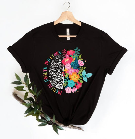 Mental Health Matters, Mental Health Shirt, Plant Lovers Gift, Gardening Gift, Flower T-Shirt, Floral Brain, Mental Health Awareness