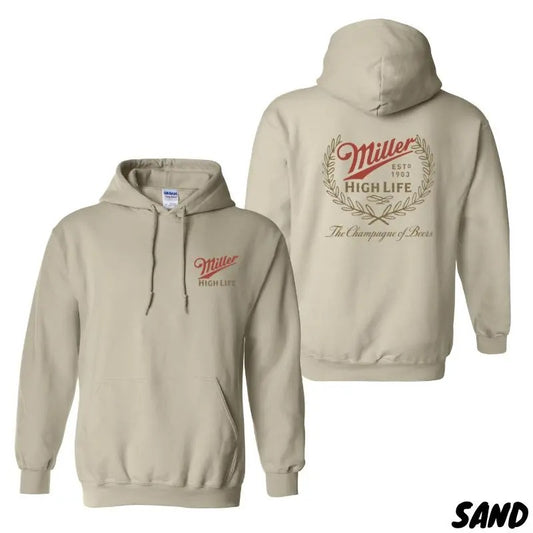 Miller High Life Double Sided Unisex Hoodie, Beer Drinking Shirt, Vintage Miller High Life Hoodie, Champagne or Beer Funny, Sand Color