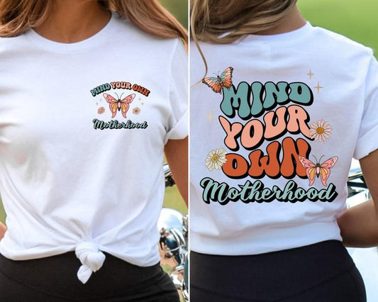 Mind Your Own Motherhood Shirt, New Mom Shirt, Mom Shirt, Funny Pregnancy Announcement Sweatshirt, Mothers Day Gift, Mom Gift, Gift For her