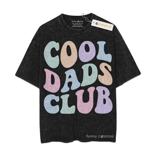 [ Mineral Wash ] Father Day Cool Dad Club Shirt Gifts For Dad, Daddy Graphic Washed Style Shirt