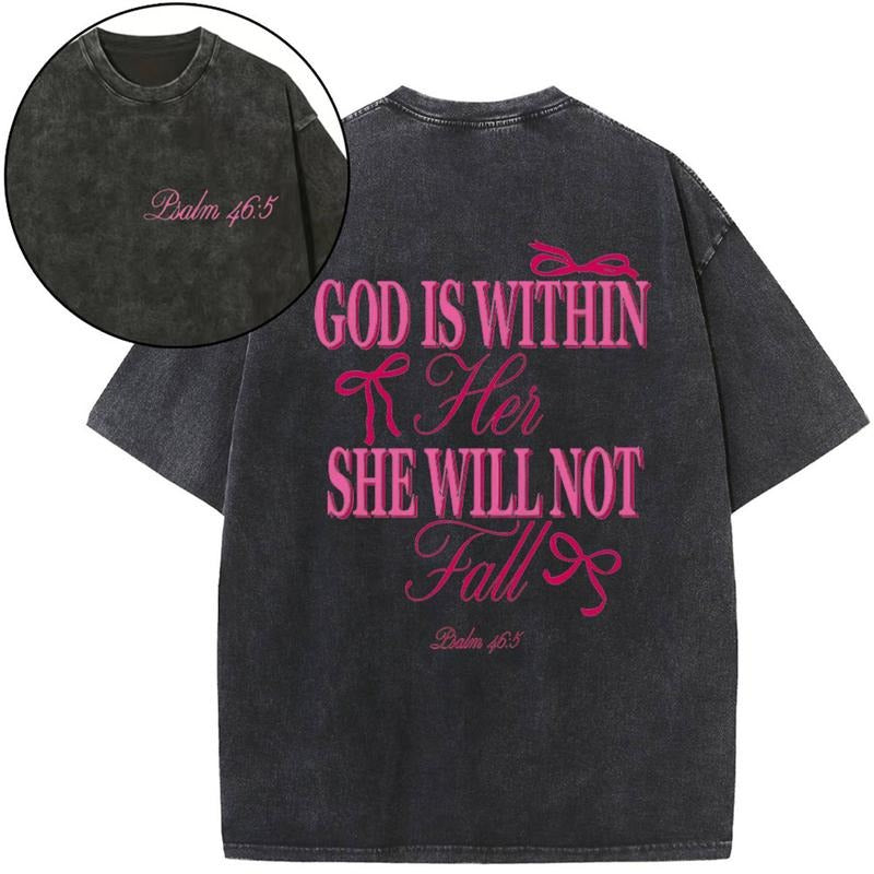 [ Mineral Wash ] God Is Within Her She Will Not Fall Bow Coquette Chrsitian Washed TShirt Jesus Graphic Washed Style Shirt