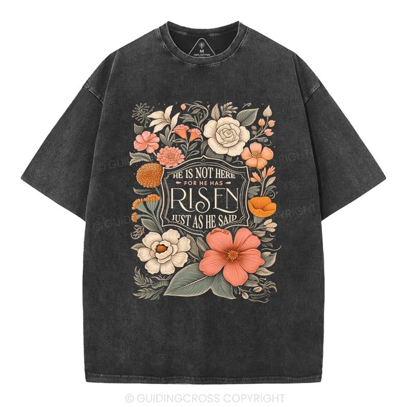 [ Mineral Wash ] He Is Not Here He Is Risen Christian Washed Shirt Jesus Graphic Washed Style Shirt