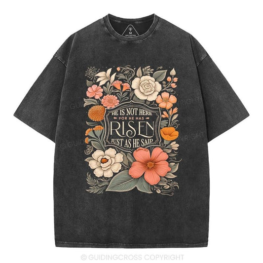 [ Mineral Wash ] He Is Not Here He Is Risen Christian Washed Shirt Jesus Graphic Washed Style Shirt
