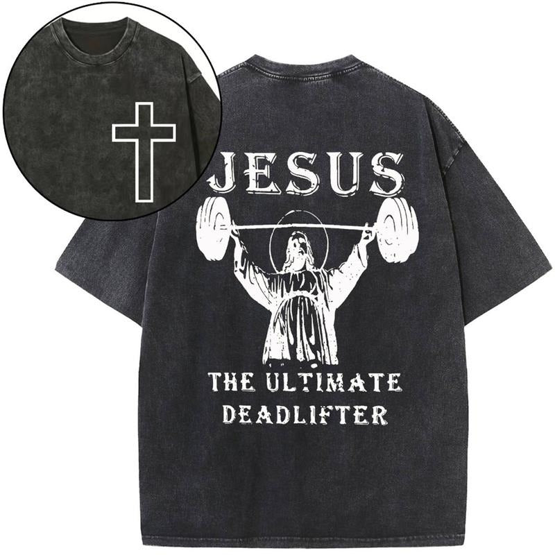 [ Mineral Wash ] Jesus The Ultimate Deadlifter Christian Washed Shirt Jesus Graphic Washed Style Shirt