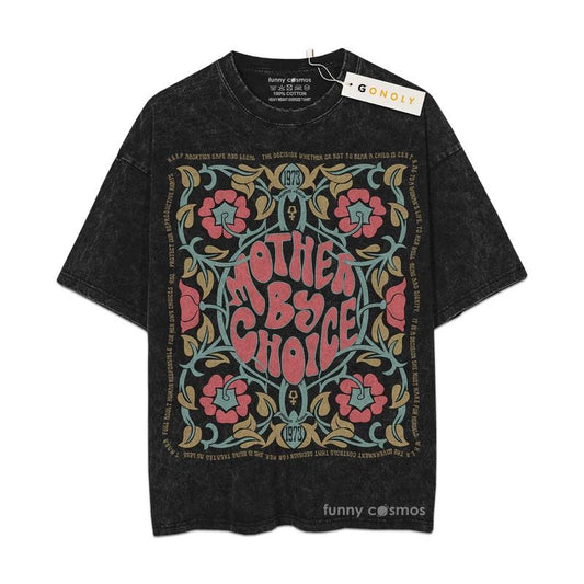[ Mineral Wash ] Mother By Choice, Gifts For Mom, Mom Life, Mother Day Graphic Washed Style TShirt