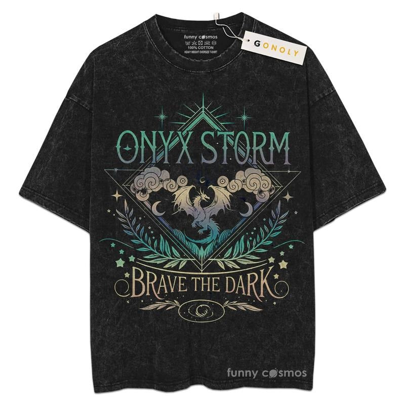 [ Mineral Wash ] Onyx Storm Brave The Dark Fourth Wingg Basgiath War Collegee For Fans Lover Book, Bookish, Graphic Washed Style Shirt