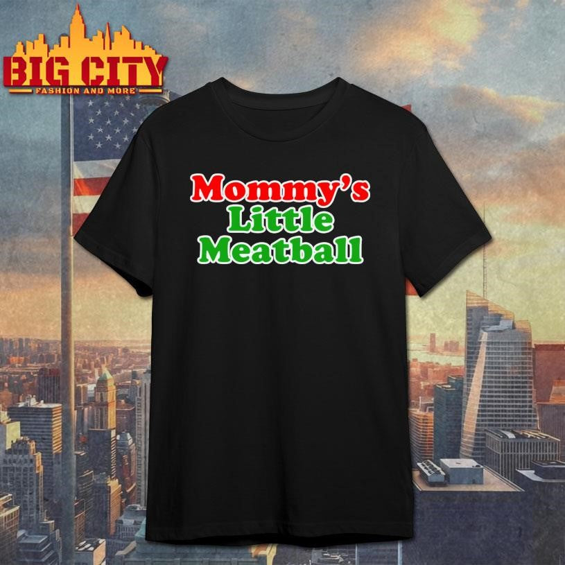 Mommy’s Little Meatball Baby Shirt