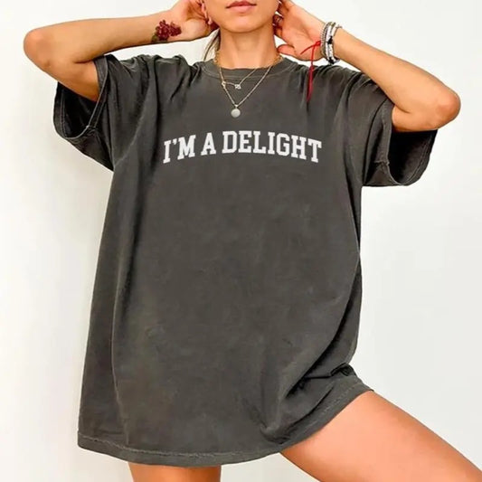 Motivational Saying Graphic Printed Women's Tops, Gifts For Girls, Funny Saying, I'm A Delight T-Shirt, Inspirational T-shirt, I'm Delightful Tee, Women's Tops Womenswear Cotton Fabric Relaxed F Unisex Comfort Tee T Shirt Sweatshirt Hoodie