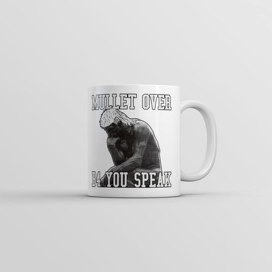 Mullet Over Before You Speak Mug Funny Sarcastic Novelty Coffee Cup-11oz Funny Coffee Mugs Ceramic Printed Drinkware Cup