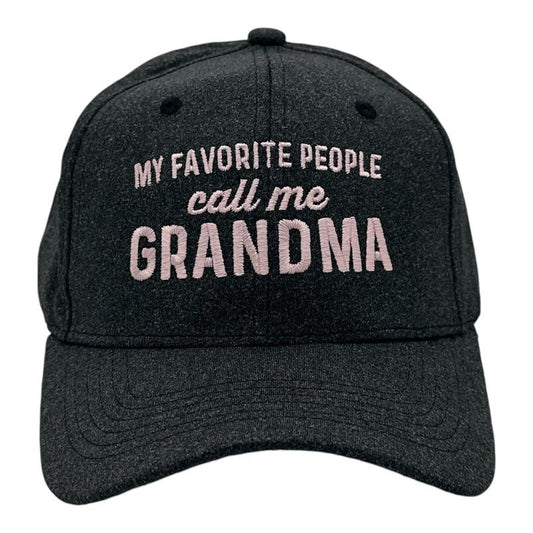 My Favorite People Call Me Grandma Hat Funny Sarcastic Mothers Day Cap Funny Hats Funny Grandma  Novelty Caps for Men Black - My Standard
