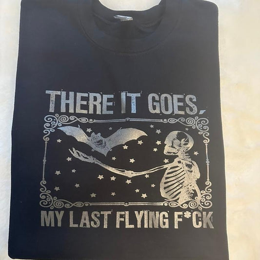 My Last flying F Crewneck Sweatshirt