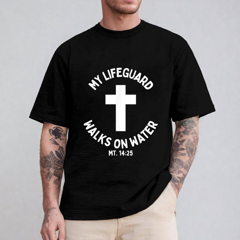 My Lifeguard Walks on Water Jesus Funny T-Shirt Casual Style Crew Neck Short Sleeve T-Shirt Tops Trendy for Unisex
