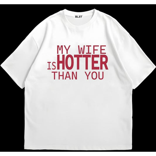 My Wife Is Hotter Than You T-Shirt Relaxed Fit Vintage Graphic Casual, Comfy, and Stylish