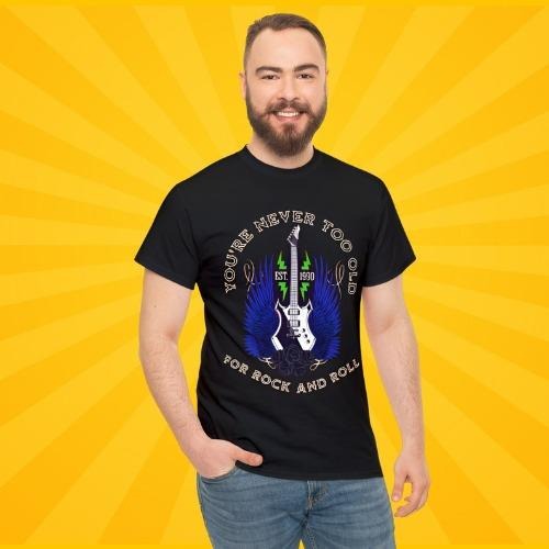 Never Too Old for Rock and Roll T-shirt, Rock T-shirt, Rock and roll shirt, Unisex Heavy Cotton Tee made in usa