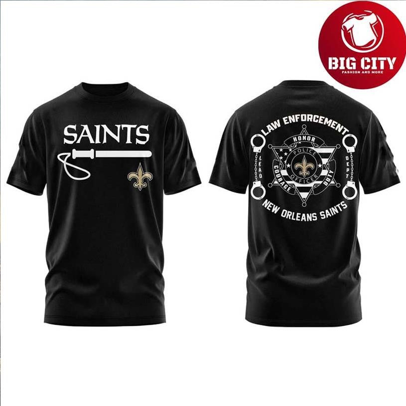 New Orleans Saints Law Enforcement 2025 Honor Courage Duty Logo Two Side Shirt