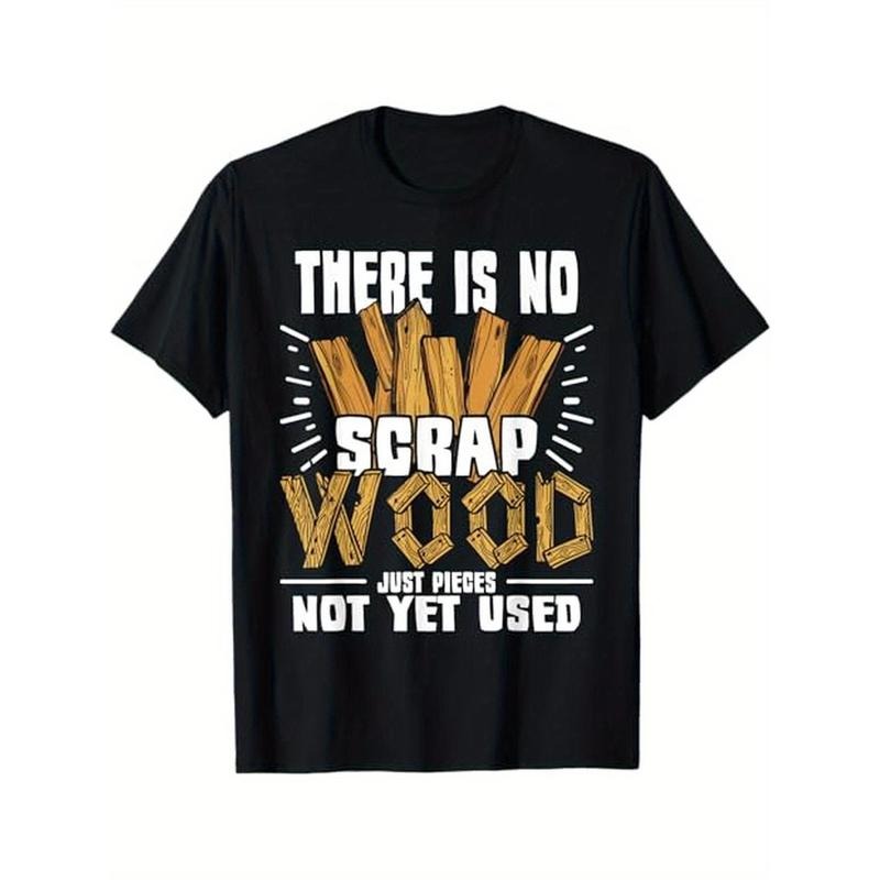 No Scrap Wood" Graphic Tee - Cotton,, Perfect for Sports & Casual Wear, Ideal Gift for Men Made in USA