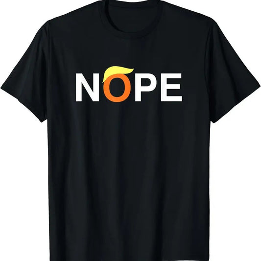 Nope Funny Shirt, Nope Trump T-Shirt