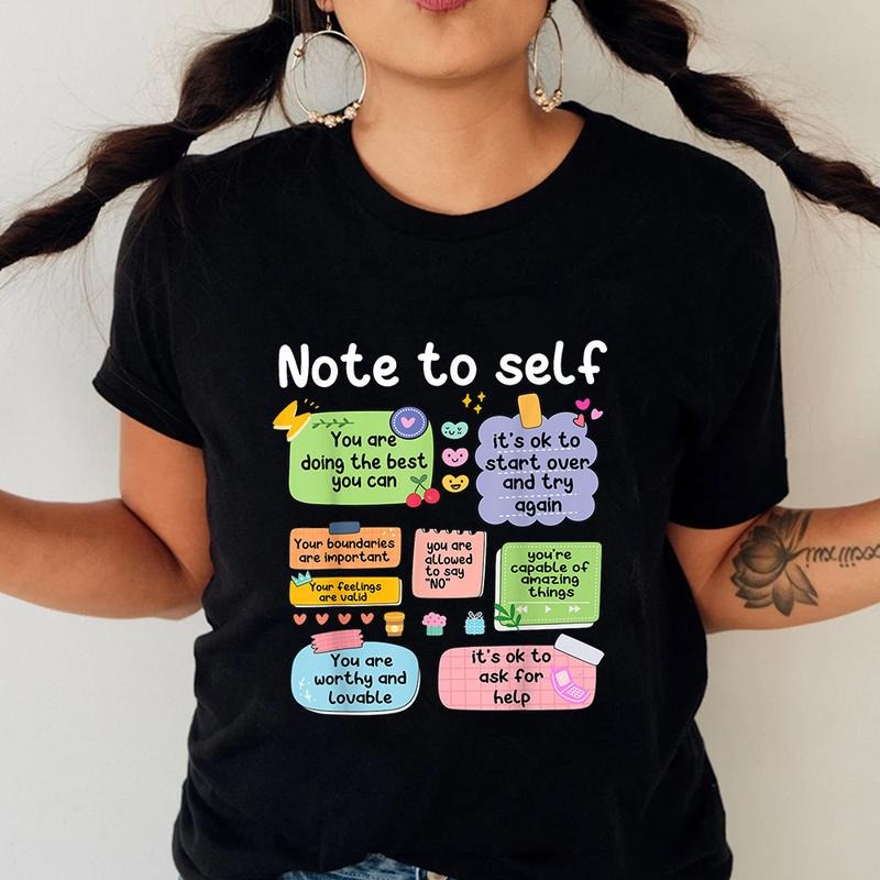 Note to Self Tee Pure Cotton Casual Street Style Crew Neck Short Sleeve T-Shirt Tops Trendy For Women For Men, Perfect Gift