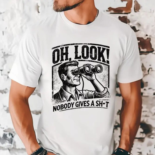 OH, Look, nobody gives a Sh*t Casual Menswear T-shirt men gifts