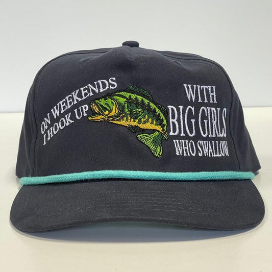 ON WEEKENDS I HOOK UP WITH BIG GIRLS WHO SWALLOW Funny Fishing Navy SnapBack Teal Rope Golf Hat Cap Custom Embroidered